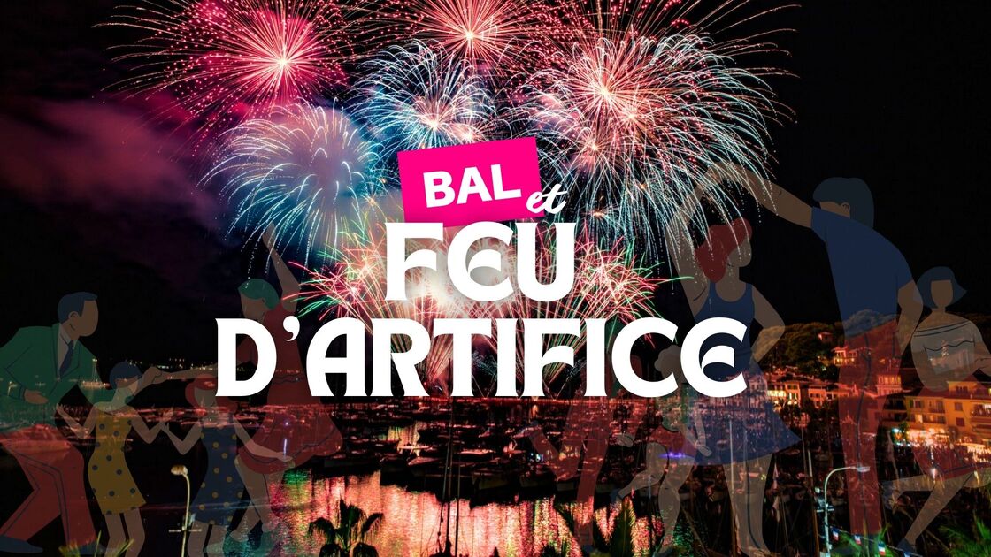 © Bal et feu d'artifice de Sanary - Sanary Tourisme / Ville de Sanary sur Mer