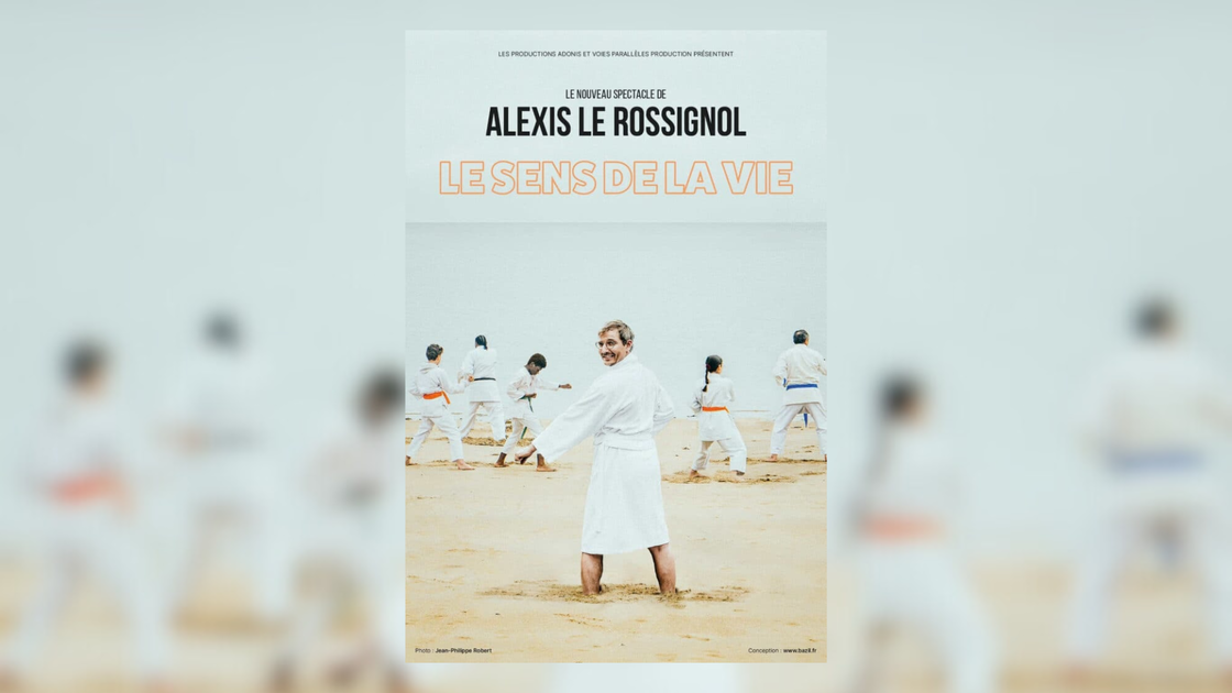 © Humour : Alexis Le Rossignol, Le sens de la vie | Théâtre Galli_Sanary-sur-Mer - Alexis-le-Rossignol