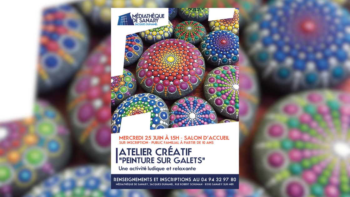 © Atelier créatif "Peinture sur galets"_Sanary-sur-Mer - Médiathèque Jacques Duhamel