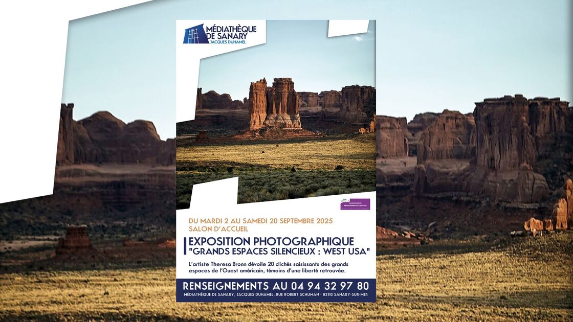 © Exposition photographique "Grands espaces silencieux : West USA"_Sanary-sur-Mer - Médiathèque Jacques Duhamel