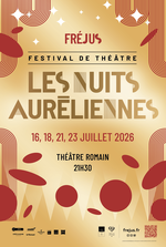 Festival de Théâtre "Les Nuits Auréliennes"_Fréjus
