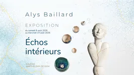 © Exposition : "Échos Intérieurs"_Sanary-sur-Mer - Alys Baillard